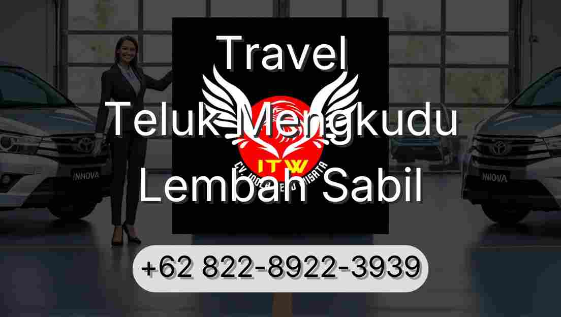 Travel Teluk Mengkudu Lembah Sabil