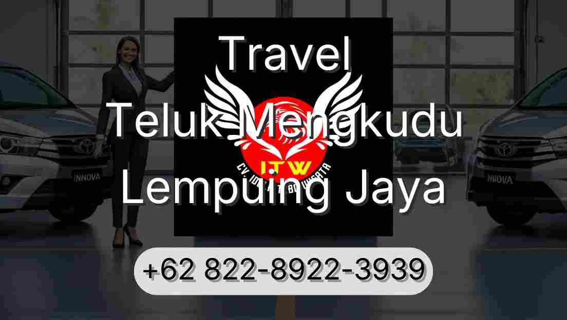 Travel Teluk Mengkudu Lempuing Jaya