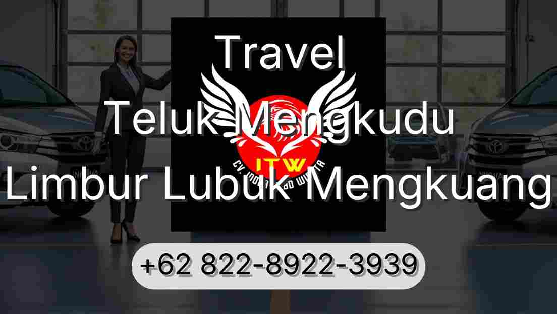 Travel Teluk Mengkudu Limbur Lubuk Mengkuang