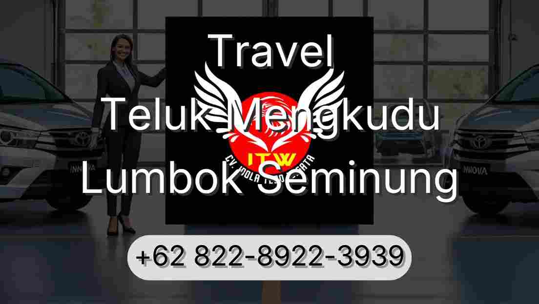 Travel Teluk Mengkudu Lumbok Seminung