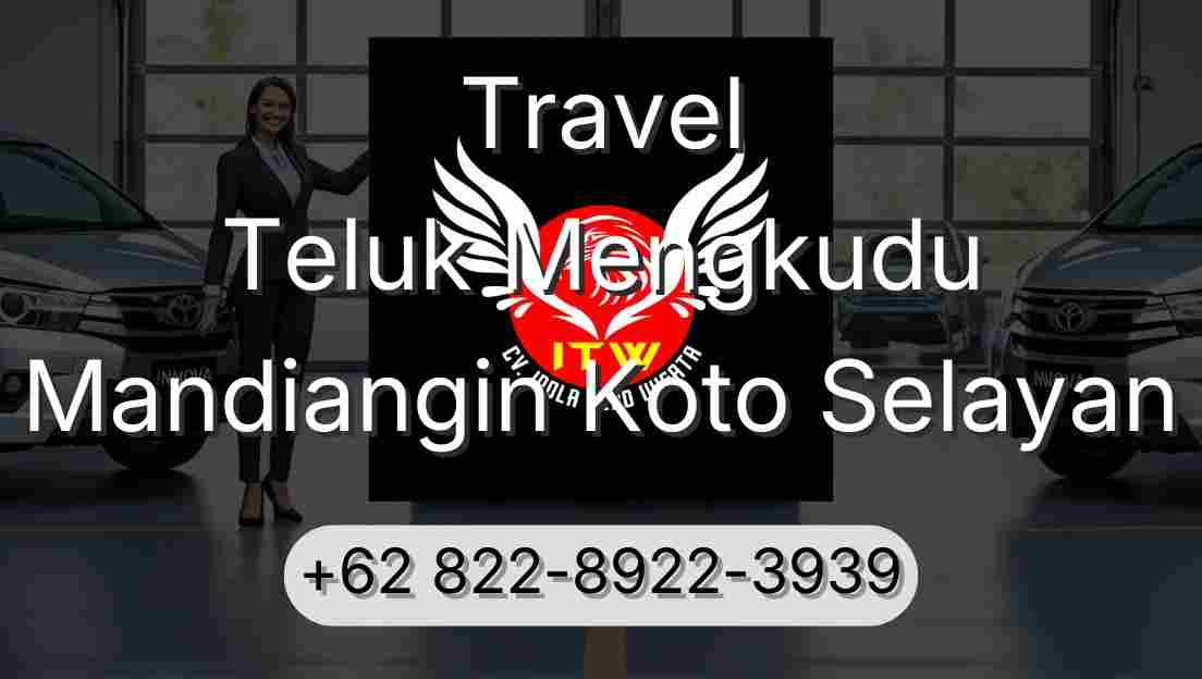 Travel Teluk Mengkudu Mandiangin Koto Selayan