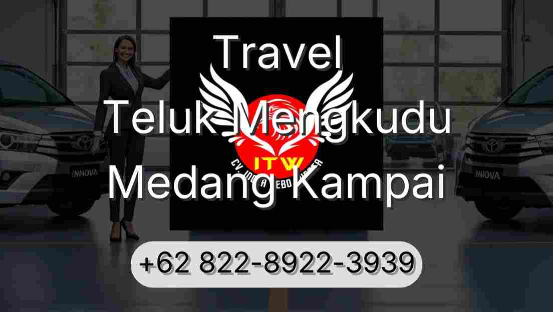 Travel Teluk Mengkudu Medang Kampai