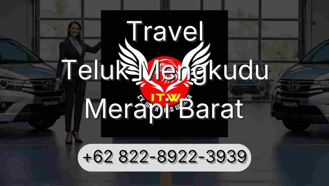Travel Teluk Mengkudu Merapi Barat