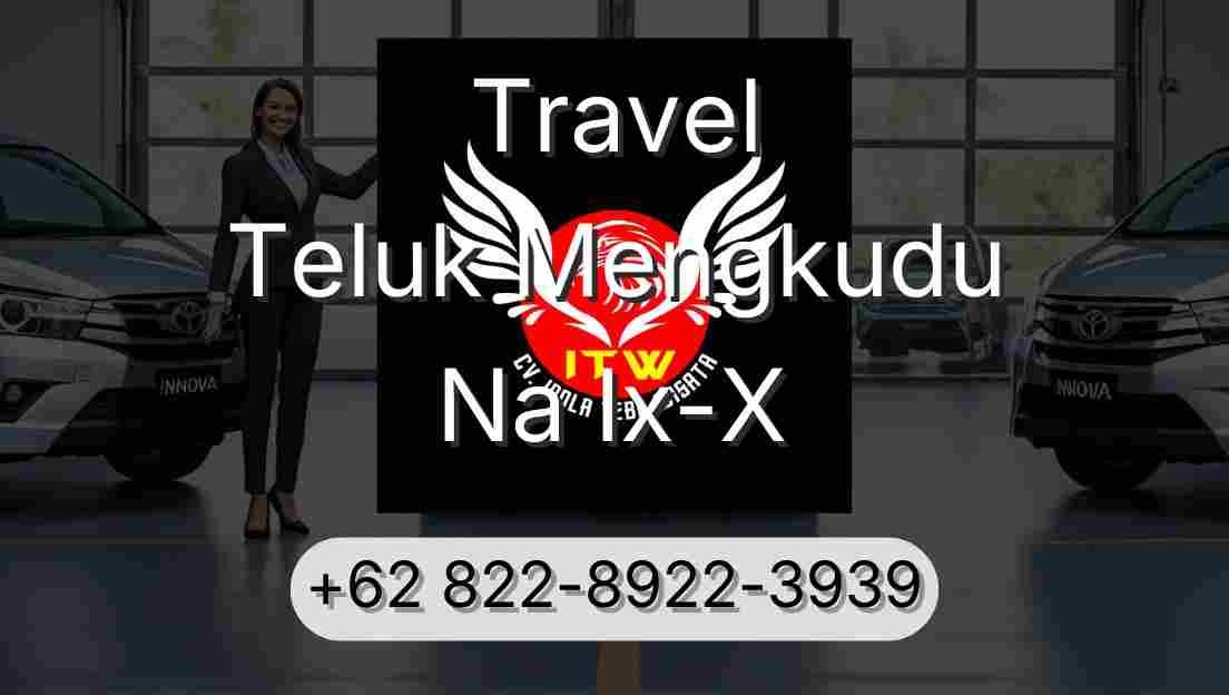 Travel Teluk Mengkudu Na Ix-X