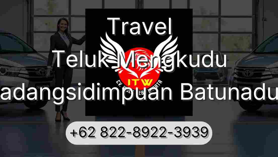 Travel Teluk Mengkudu Padangsidimpuan Batunadua