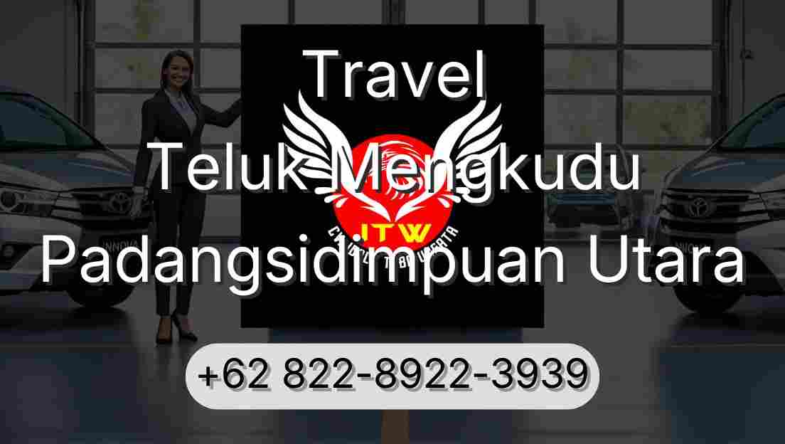 Travel Teluk Mengkudu Padangsidimpuan Utara