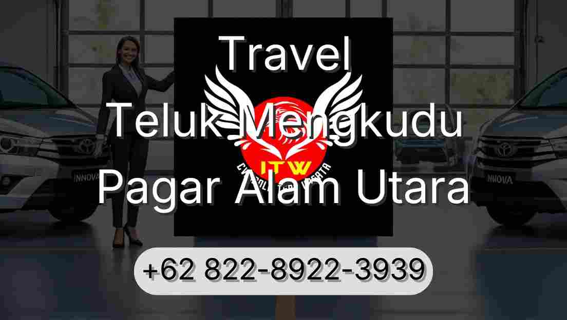 Travel Teluk Mengkudu Pagar Alam Utara