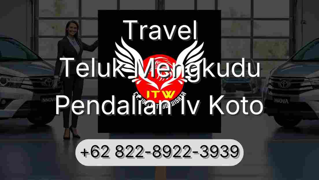 Travel Teluk Mengkudu Pendalian Iv Koto