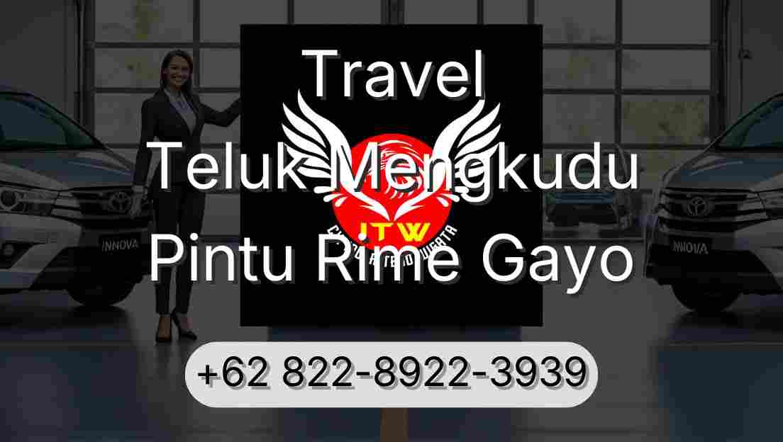 Travel Teluk Mengkudu Pintu Rime Gayo