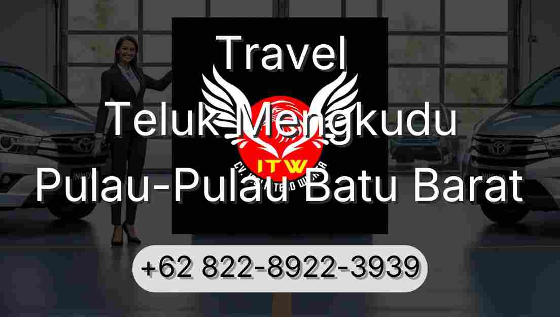 Travel Teluk Mengkudu Pulau-Pulau Batu Barat