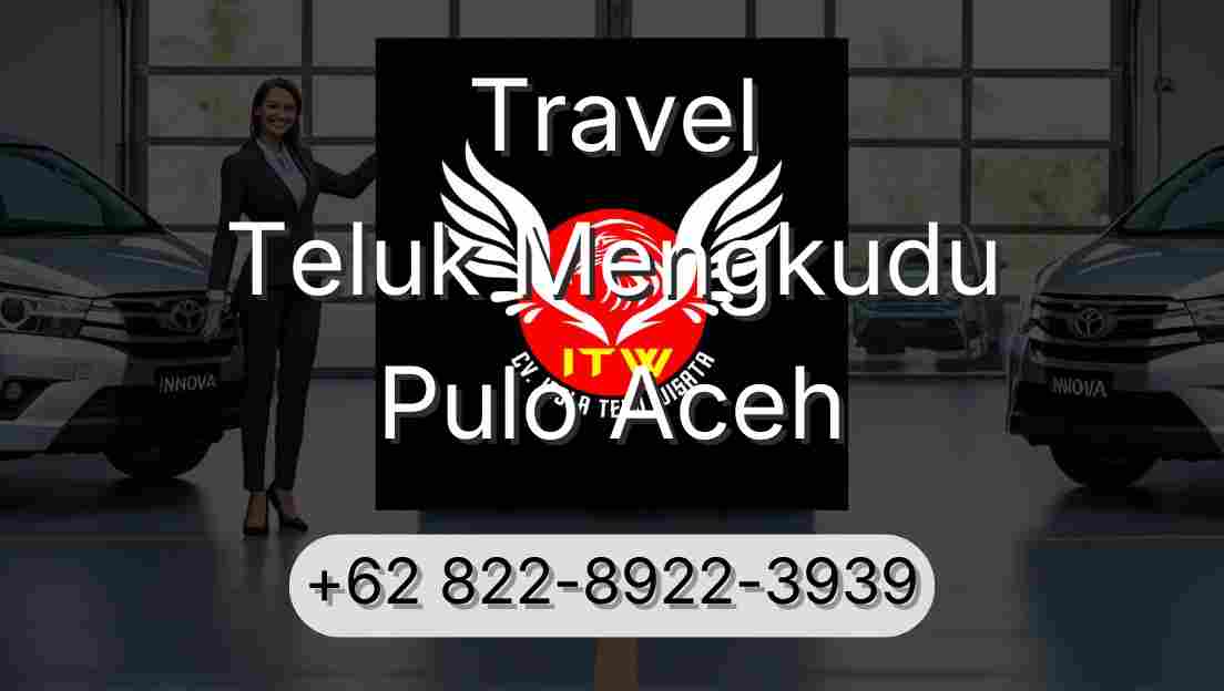 Travel Teluk Mengkudu Pulo Aceh