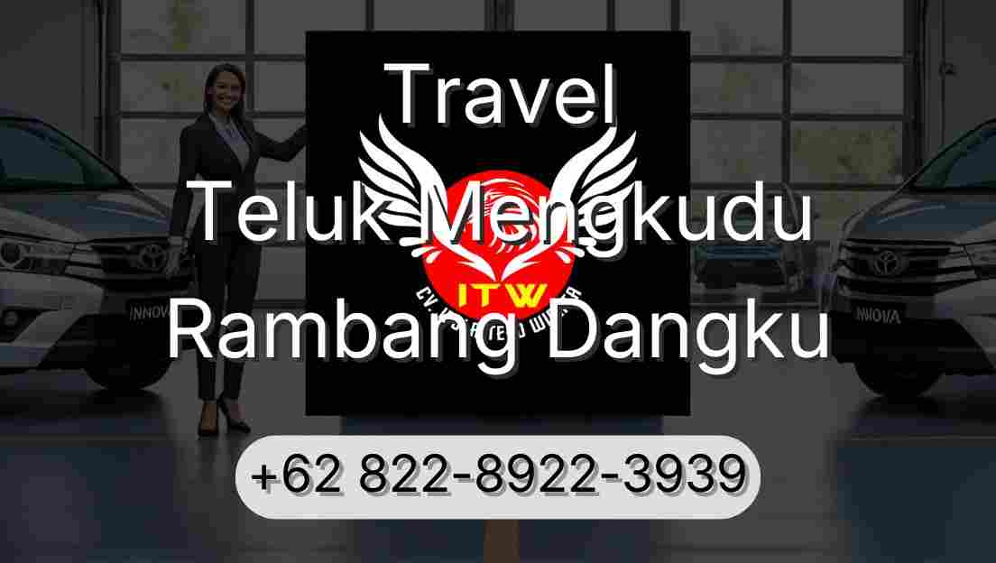 Travel Teluk Mengkudu Rambang Dangku