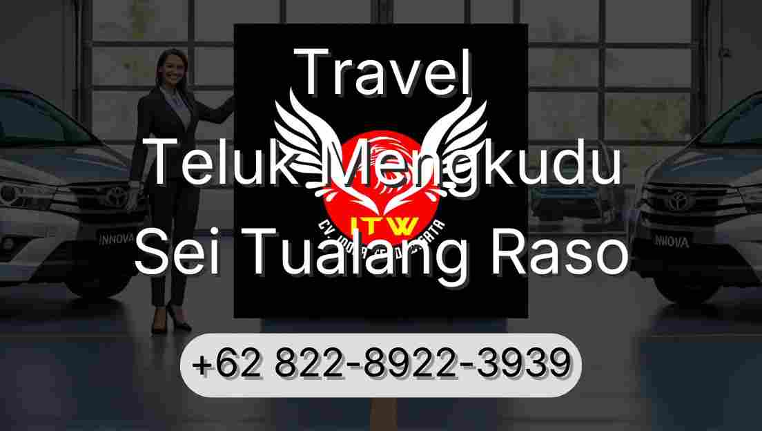Travel Teluk Mengkudu Sei Tualang Raso