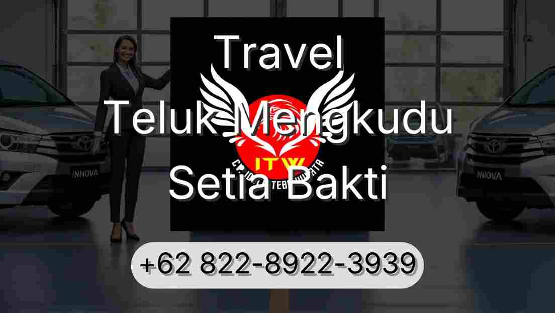 Travel Teluk Mengkudu Setia Bakti