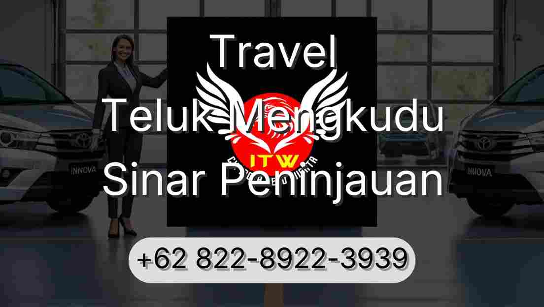 Travel Teluk Mengkudu Sinar Peninjauan