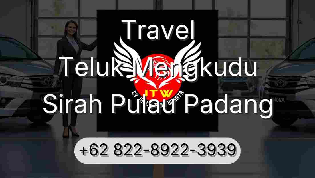 Travel Teluk Mengkudu Sirah Pulau Padang