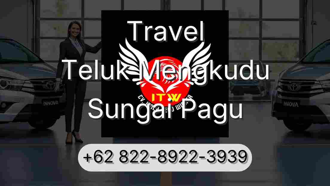 Travel Teluk Mengkudu Sungai Pagu