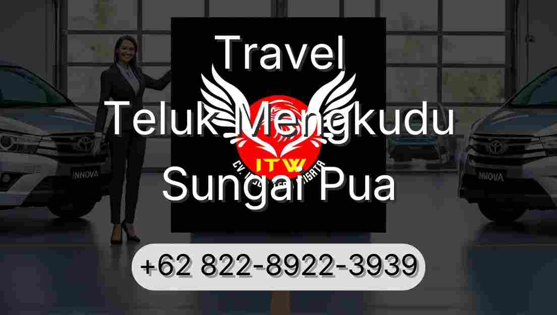 Travel Teluk Mengkudu Sungai Pua