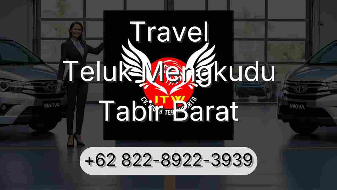 Travel Teluk Mengkudu Tabir Barat
