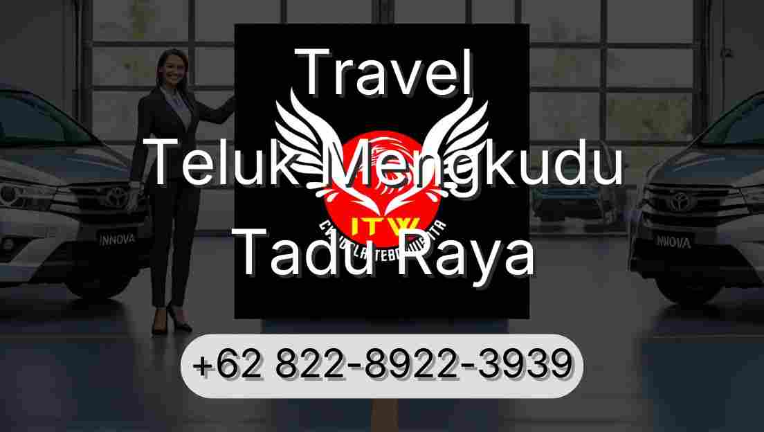 Travel Teluk Mengkudu Tadu Raya