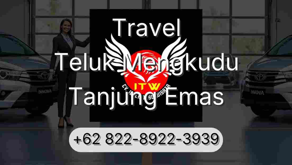 Travel Teluk Mengkudu Tanjung Emas