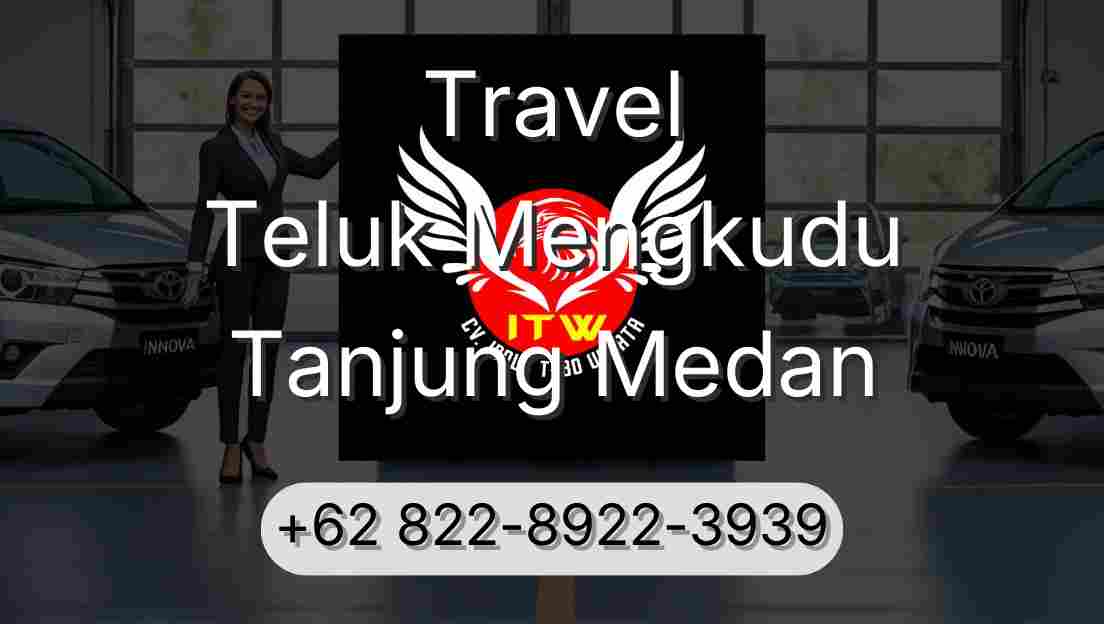 Travel Teluk Mengkudu Tanjung Medan