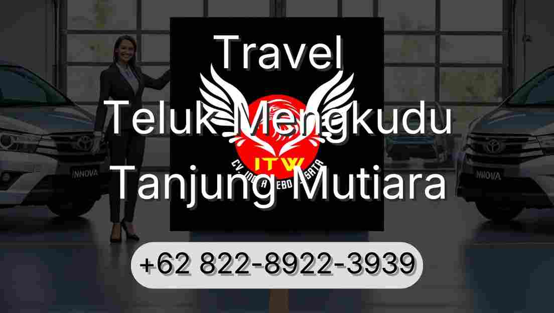 Travel Teluk Mengkudu Tanjung Mutiara
