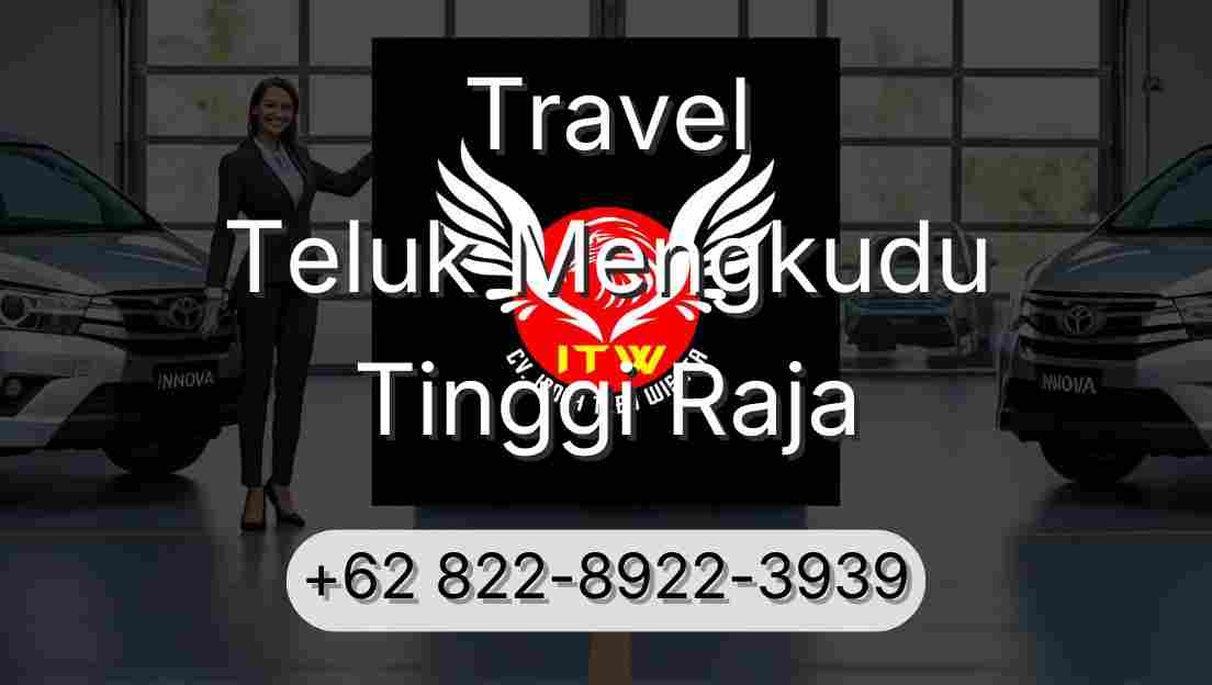 Travel Teluk Mengkudu Tinggi Raja