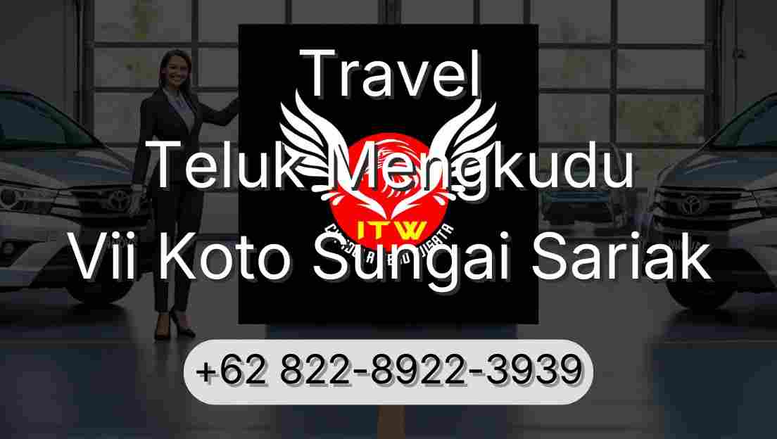 Travel Teluk Mengkudu Vii Koto Sungai Sariak