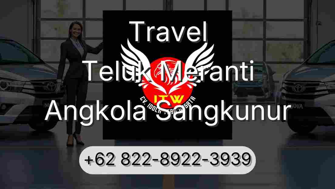Travel Teluk Meranti Angkola Sangkunur