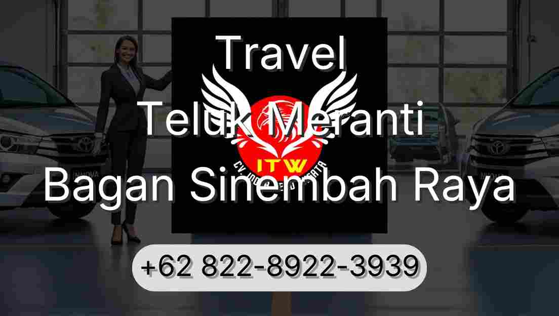 Travel Teluk Meranti Bagan Sinembah Raya