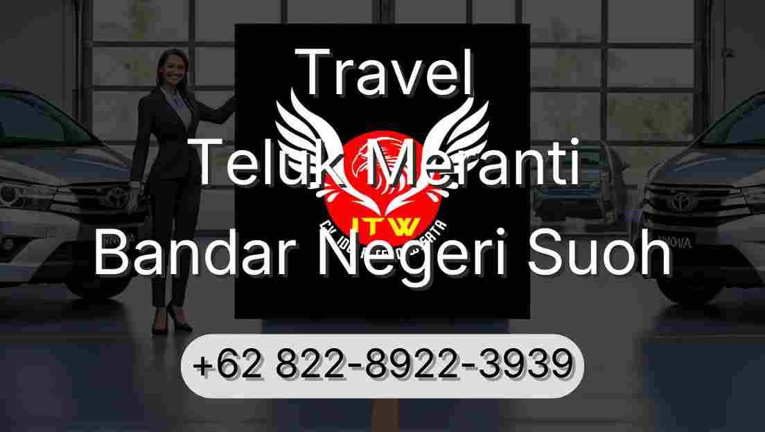 Travel Teluk Meranti Bandar Negeri Suoh
