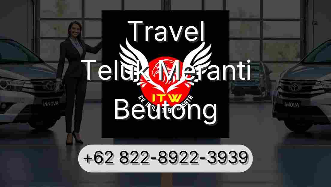 Travel Teluk Meranti Beutong