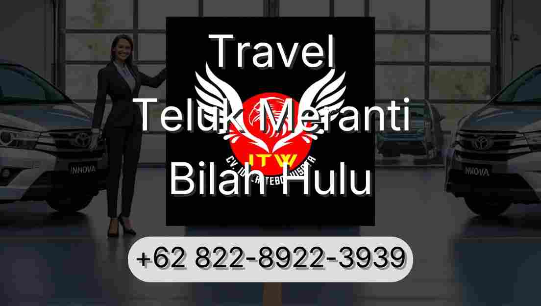 Travel Teluk Meranti Bilah Hulu