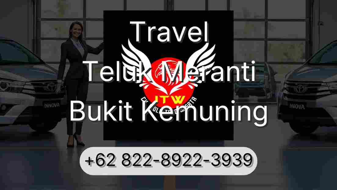 Travel Teluk Meranti Bukit Kemuning