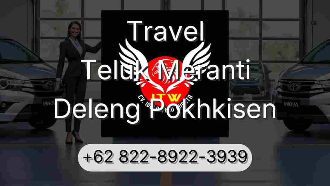 Travel Teluk Meranti Deleng Pokhkisen