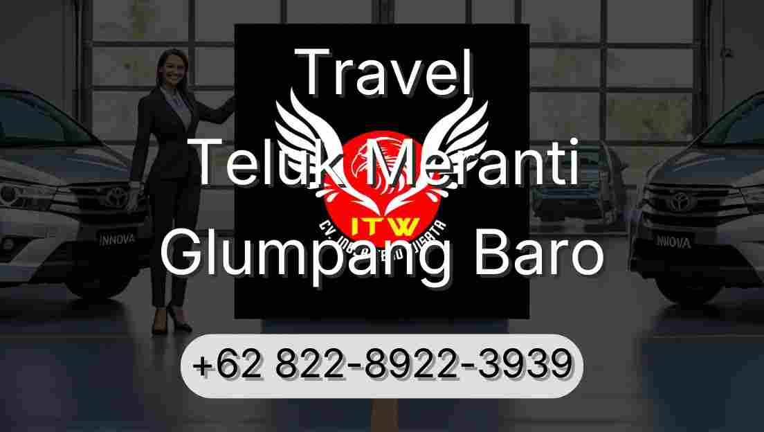 Travel Teluk Meranti Glumpang Baro