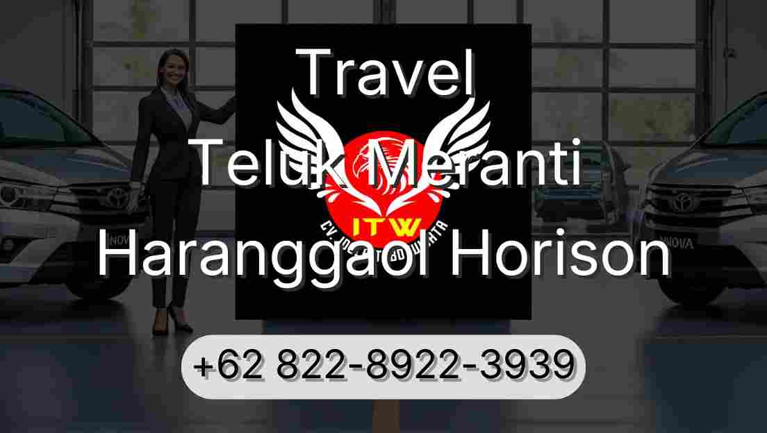 Travel Teluk Meranti Haranggaol Horison