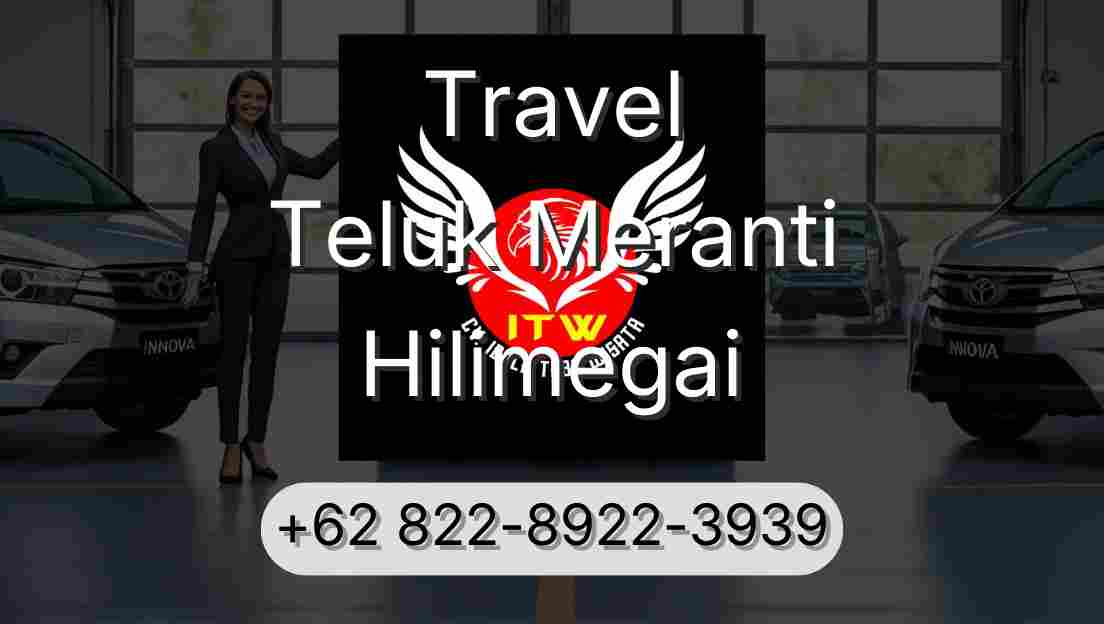 Travel Teluk Meranti Hilimegai