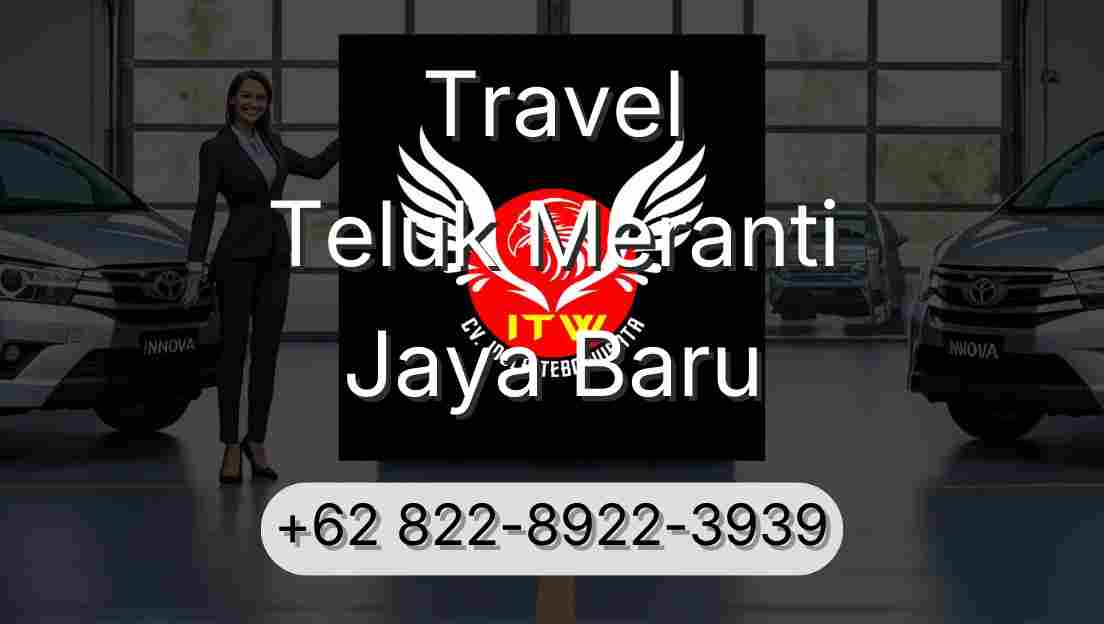 Travel Teluk Meranti Jaya Baru