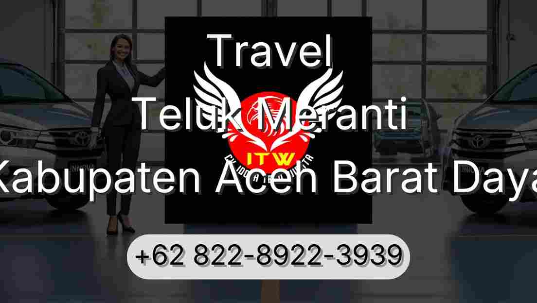 Travel Teluk Meranti Kabupaten Aceh Barat Daya