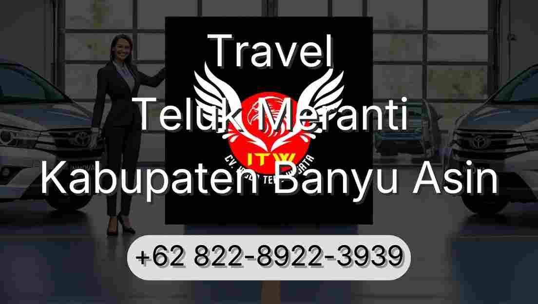 Travel Teluk Meranti Kabupaten Banyu Asin