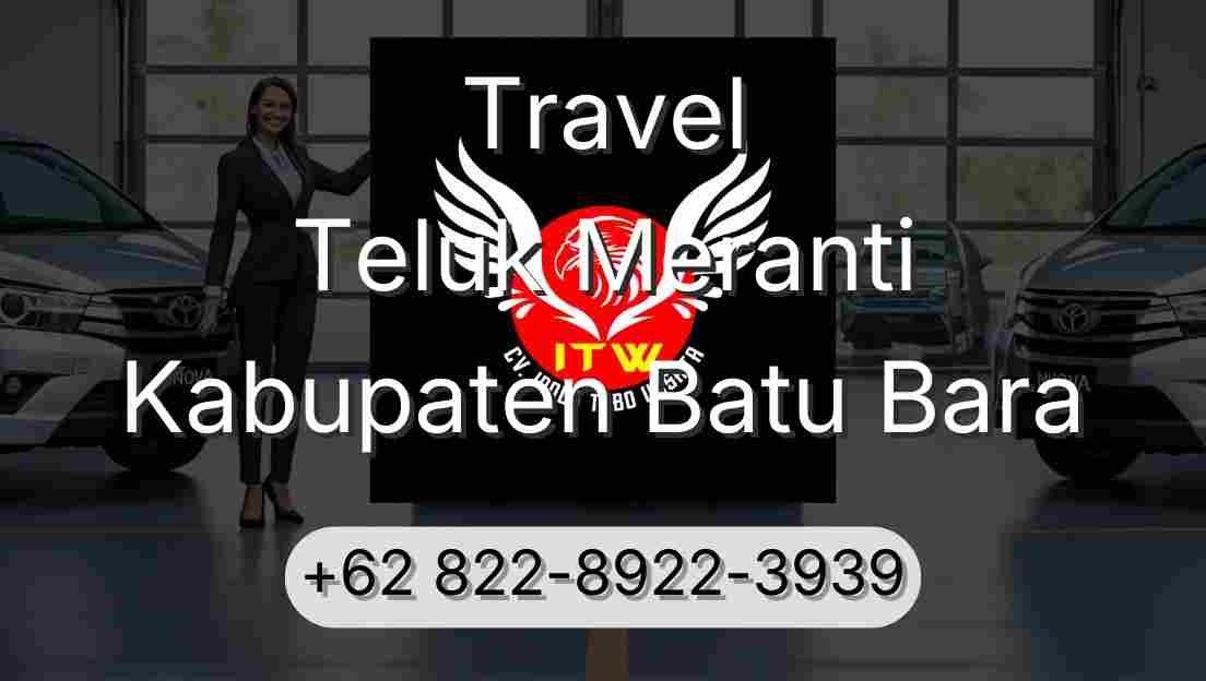 Travel Teluk Meranti Kabupaten Batu Bara