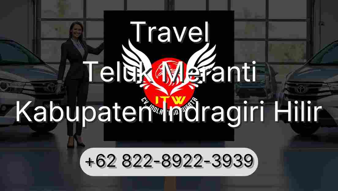 Travel Teluk Meranti Kabupaten Indragiri Hilir