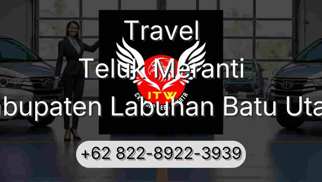 Travel Teluk Meranti Kabupaten Labuhan Batu Utara
