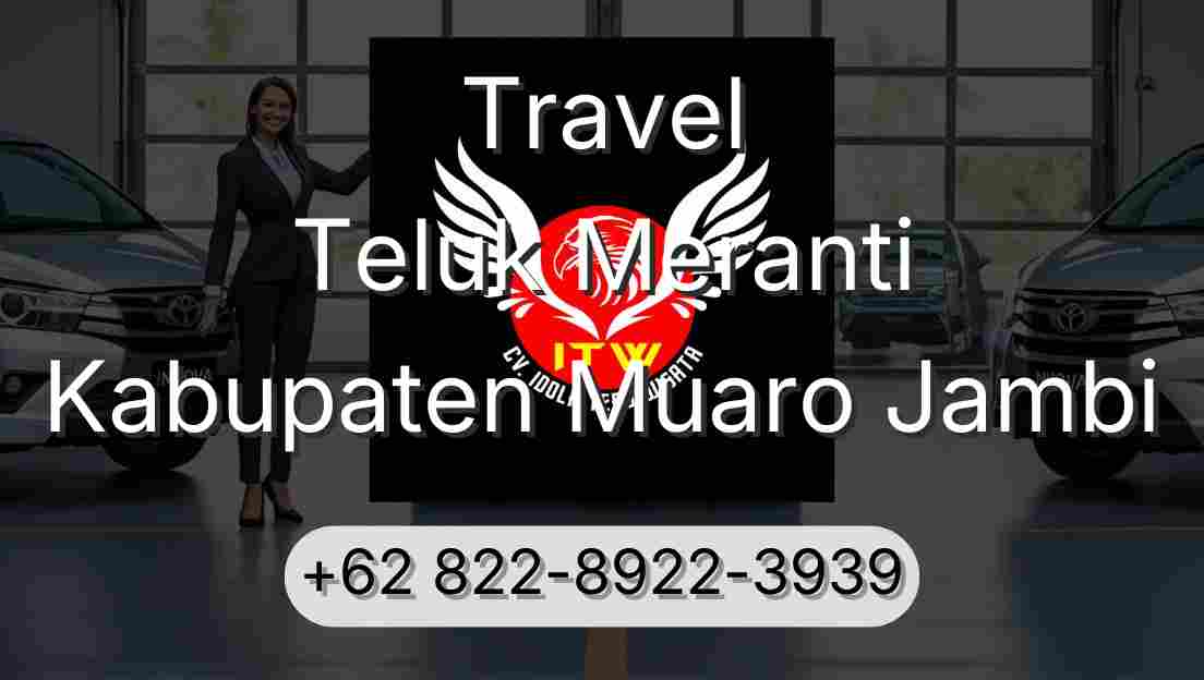 Travel Teluk Meranti Kabupaten Muaro Jambi