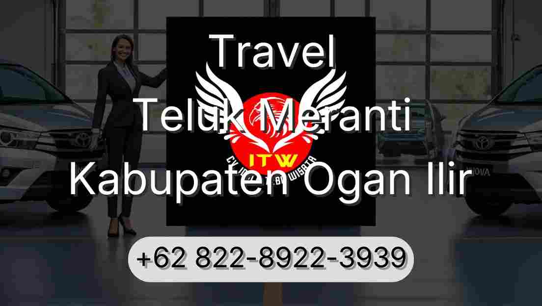 Travel Teluk Meranti Kabupaten Ogan Ilir