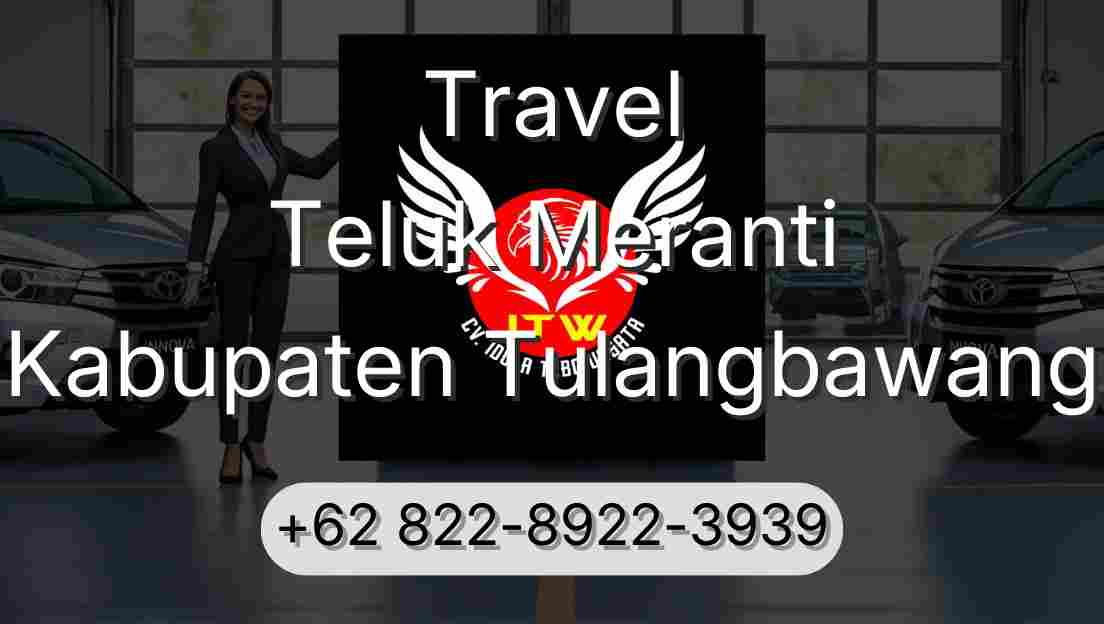 Travel Teluk Meranti Kabupaten Tulangbawang