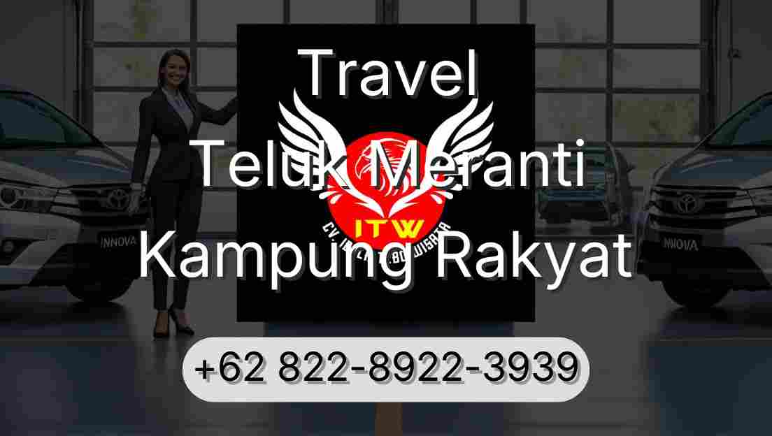 Travel Teluk Meranti Kampung Rakyat