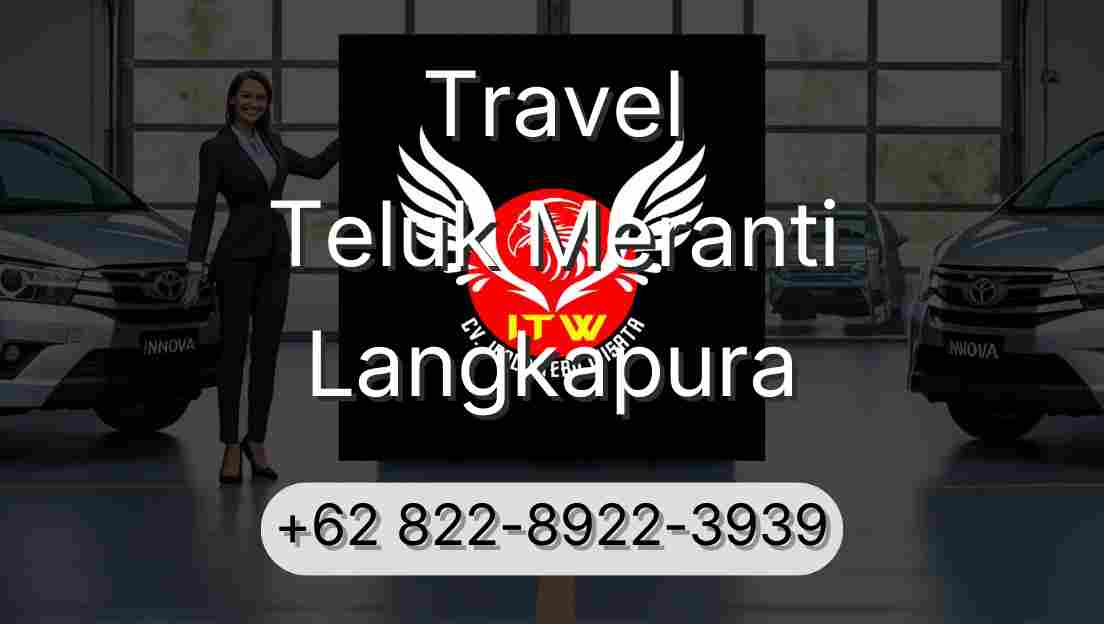 Travel Teluk Meranti Langkapura